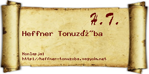 Heffner Tonuzóba névjegykártya